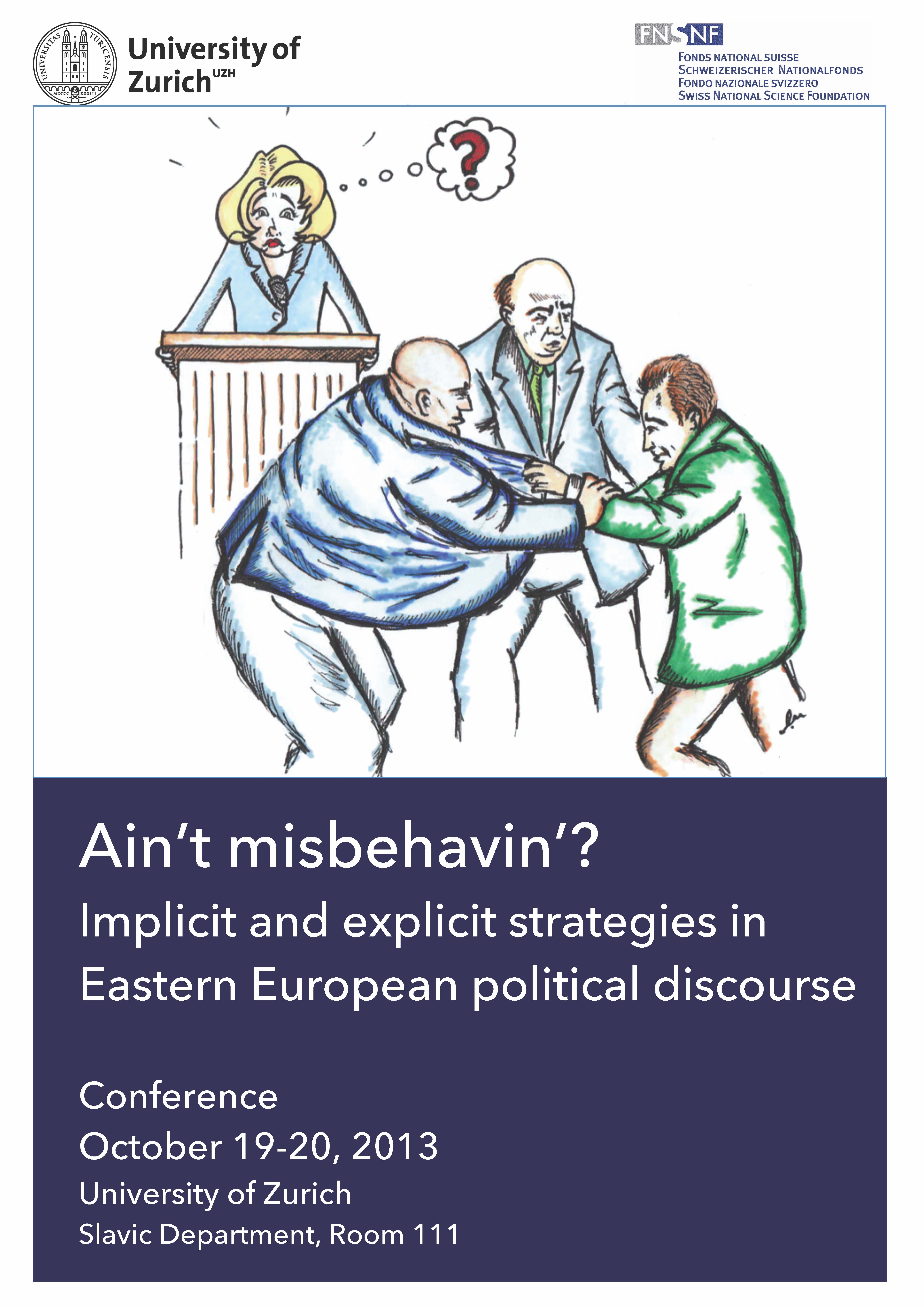 Ain't misbehavin'? Implicit and explicit strategies in Eastern European political discourse